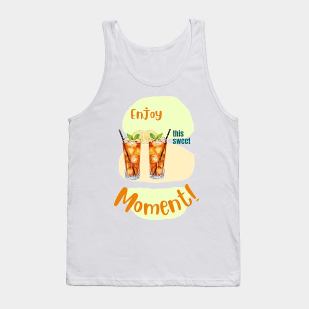 Long Island Iced Tea Enjoy sweet moment Tank Top by fantastic-designs